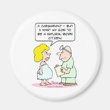 woman wants son to be natural-born citizen refrigerator magnet