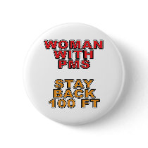 Woman With PMS buttons by RudeDuckDesigns Woman With PMS buttons