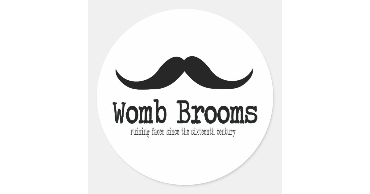 Womb Brooms Classic Round Sticker Zazzle