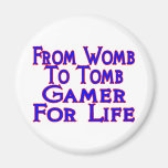 Womb To Tomb Magnet