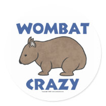 Wombat Crazy II Round Sticker