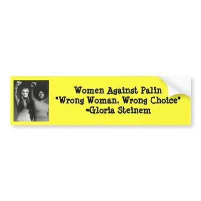 Women Against Palin "Wrong ... Bumper Sticker by Latoussaint