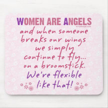 Women are Angels Mouse Pads