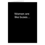 Women are like buses cards