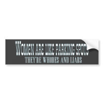 women are like parking spots bumper stickers