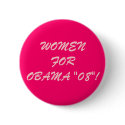 WOMEN FOR OBAMA "08"! buttons by infinitecreations WOMEN FOR OBAMA "08"! buttons