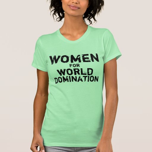 New world domination shirts