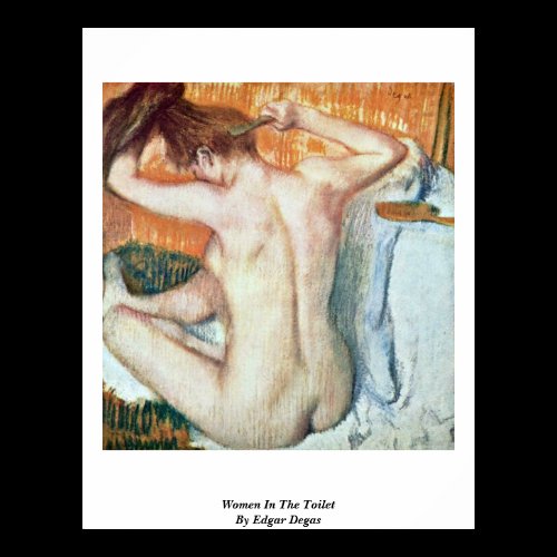 Women In The Toilet By Edgar Degas Print