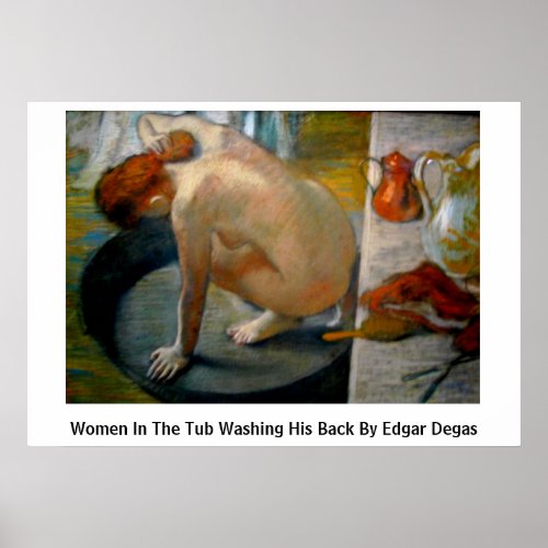 Women In The Tub Washing His Back By Edgar Degas Poster