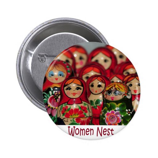 Women Nest, Russian Nesting Dolls Pinback Button