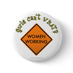 View more Women Working Road Sign Buttons personalized gift ideas for girls Women Working Road Sign Buttons