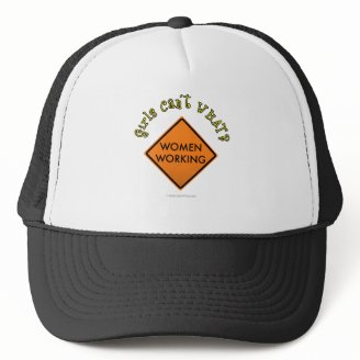 Women Working Road Sign Trucker Hat
