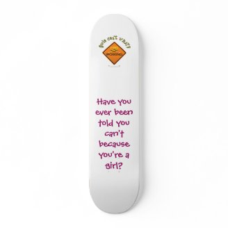 Women Working Road Sign Skateboard