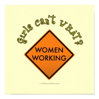 Women Working Sign Poster
