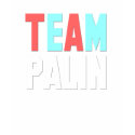 Women's Black Team Palin T-shirt by palin_2008 Women's Black Team Palin T-shirt