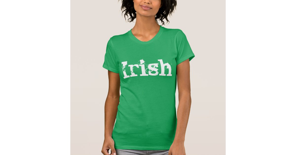 Womens Irish T Shirt Zazzle 1503