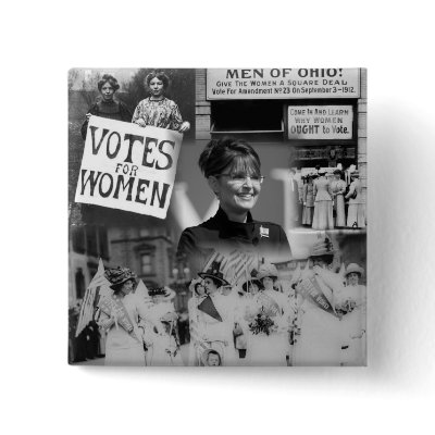 Women's Suffrage Sarah Palin Button by sarahpalintees