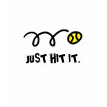 Womens tennis shirt with funny quote