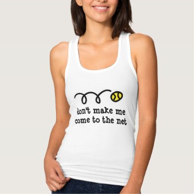Womens tennis tank tops with funny quote or saying