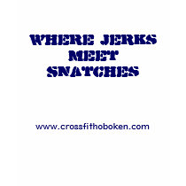 Women's Where Jerks Meet Snatches t-shirts