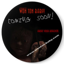 Won Ton Baby! Limited Time Promotional Buttons