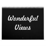 Wonderful Views 2008 Calendar
