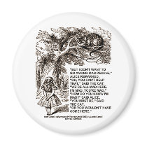 Wonderland Alice Go Among Mad People Quote Magnet