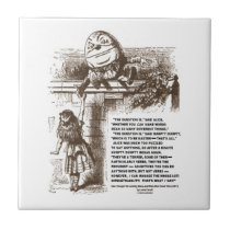 Wonderland Alice Humpty Dumpty Conversation Quote Ceramic Tile