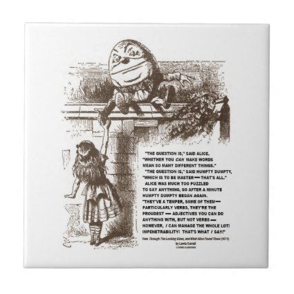 Wonderland Alice Humpty Dumpty Conversation Quote Ceramic Tile