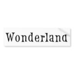 Wonderland Bumper Stickers