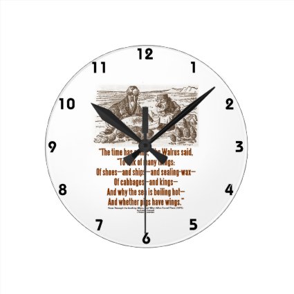 Wonderland The Time Has Come The Walrus Said Quote Wallclocks