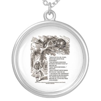Wonderland Which Way I Ought To Go From Here Quote necklace