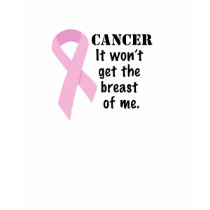 Won't get the Breast of me t-shirts