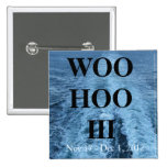 Woo Hoo III pin