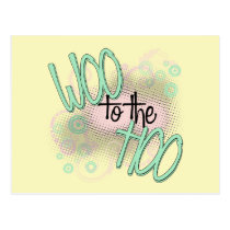 Woo to the Hoo! postcards