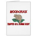 Woodchuck trapped in a human body cards by AnimalShirts Woodchuck trapped in a human body cards