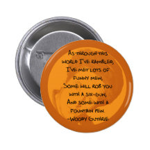 Woody Guthrie Button-Some Will Rob You...
