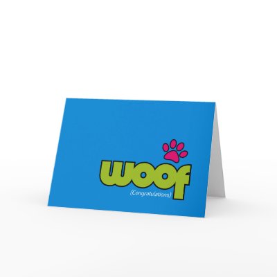 Woof Congratulations Card by woofstuff