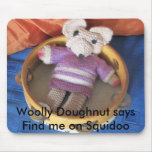 Woolly 3 003, Woolly Doughnut says Find me on S... Mouse Mat