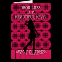Wor lass is a beautiful deva - Geordie Birthday Ca cards