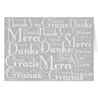 Word Art: Thank You in Multi Languages Gray White Greeting Cards