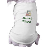 Word Nerd Dog Bard Shirt Pet T-shirt