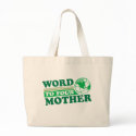 Word To Your Mother bags by Detourdesignables Word To Your Mother bags