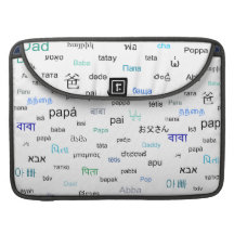 Words for dad in many different languages sleeves for MacBook pro