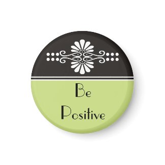 Words Of Motivation - Be Positive zazzle_magnet