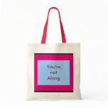 Words To Live By bags