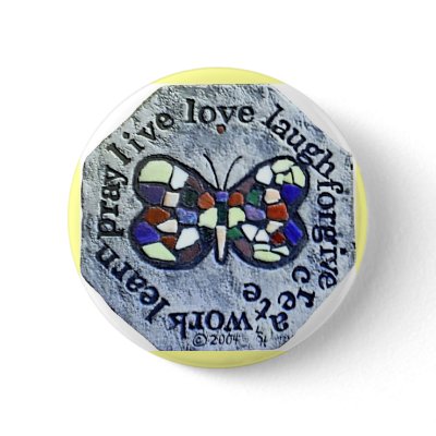 WORDS TO LIVE BY BUTTON by skywatcher