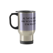 Words To Live By Travel Mug by INTHEPRESENT Words To Live By Travel Mug