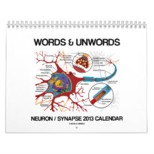 Words & Unwords Neuron / Synapse 2013 Calendar