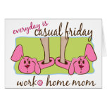 Work at Home Mom Greeting Card